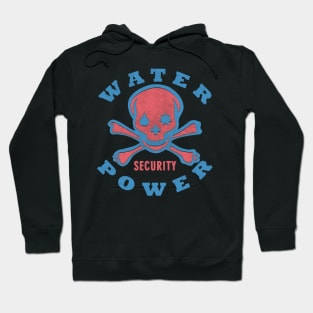 water + power security - for light background Hoodie